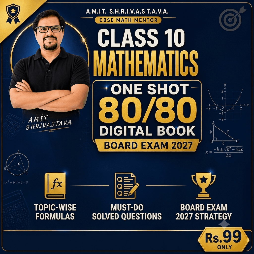 Class 10 Maths One Shot 80/80 digital book by Amit Sir